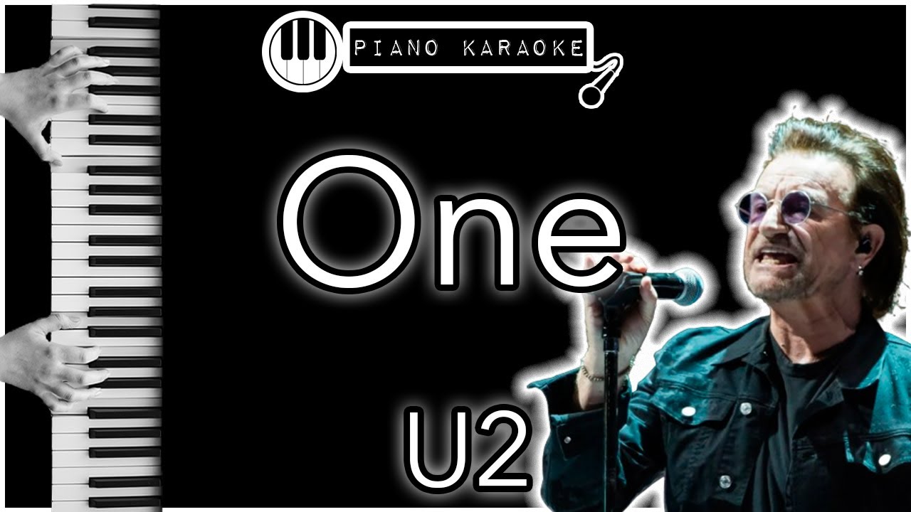 One - U2 - Piano Karaoke Instrumental