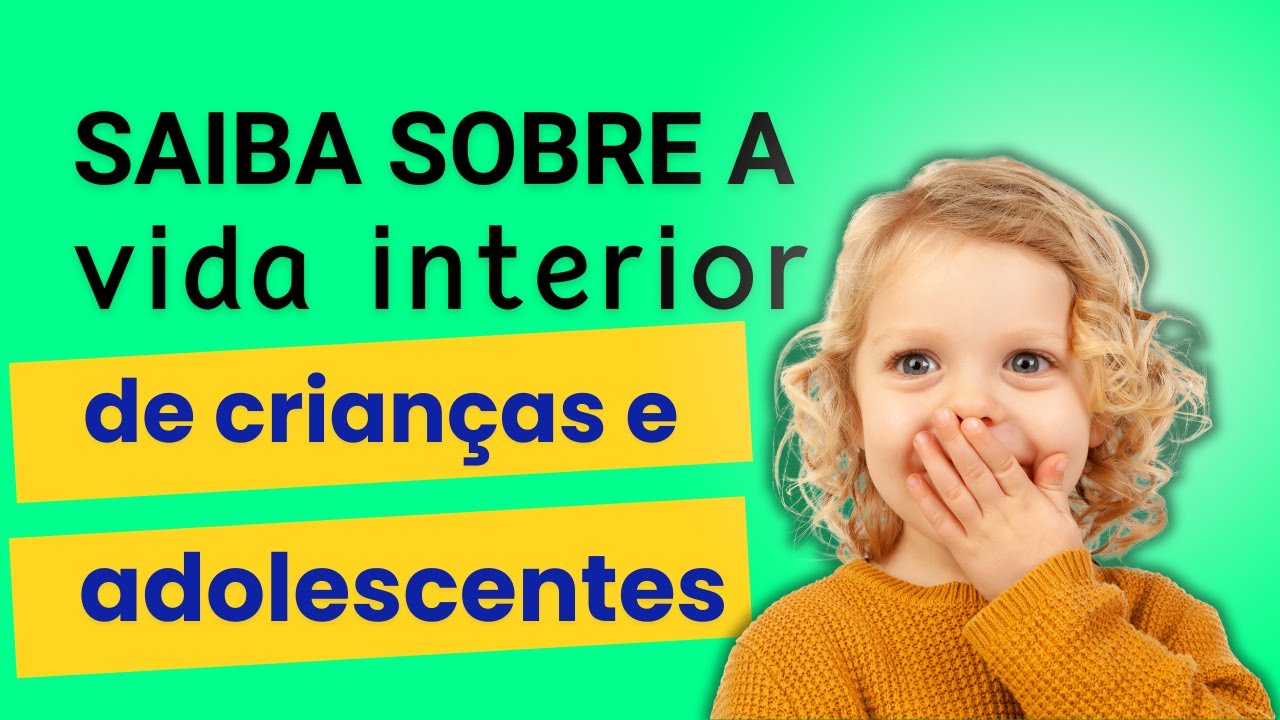 RESENHA ANIMADA DO LIVRO: "O TESOURO ESCONDIDO - A VIDA INTERIOR DE CRIANÇAS E ADOLESCENTES" .