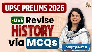 History Revision via MCQs for UPSC Prelims 2026 | Ancient Medieval Modern History MCQs Practice Live
