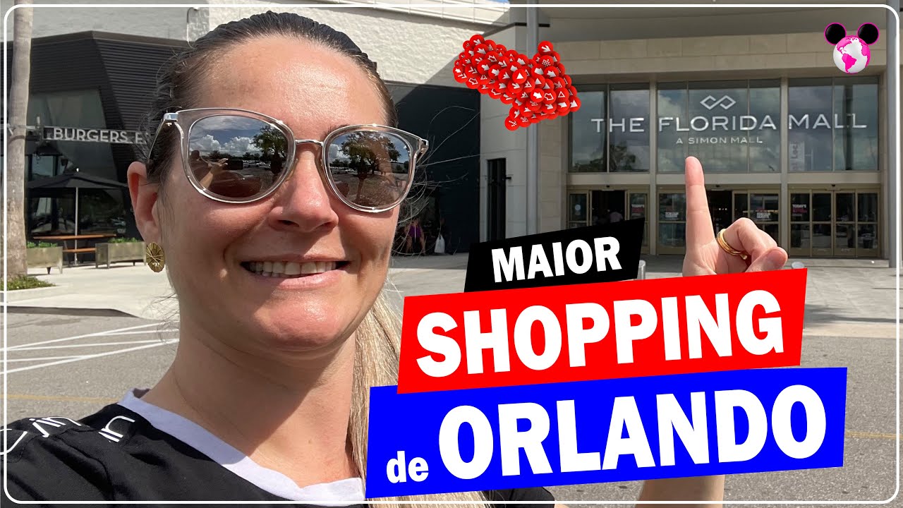 Conheça o maior Shopping Center de Orlando