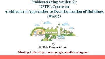 Week 5: Architectural Approaches to Decarbonization of Buildings l Problem-Solving Session