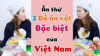 Ăn thử 3 Đồ ăn vặt Đặc biệt của Việt Nam