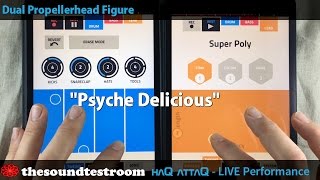 Dual Propellerhead Figure Live Double Ipad Performance Psyche Delicious - Haq Attaq