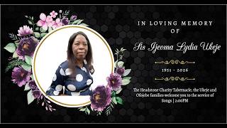 SERVICE OF SONGS FOR LATE SIS IJEOMA UKEJE (NEE OFOJEBE)