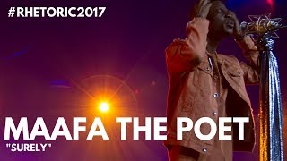 RHETORIC 2017 | Maafa the Poet  'Surely' (OFFICIAL VIDEO) #OpenMicArtist