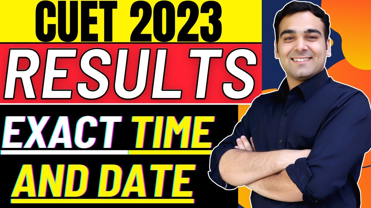 CUET 2023 Result Date - 17th July | Official Update