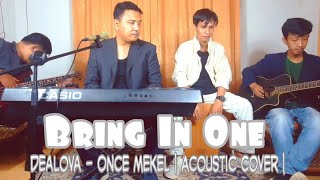 Download Mp3 Dealova - Once Mekel |Cover By Bring In One Acoustic Ver.| Gudang lagu Download Mp3 Dealova - Once Mekel |Cover By Bring In One Acoustic Ver.|
