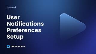 User Notifications Preferences Setup