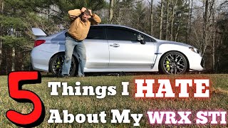 5 Things I HATE about my WRX STI