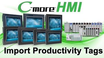 C-more HMI Setup: Import Productivity PLC Tags: P1000, P2000, P3000 at AutomationDirect