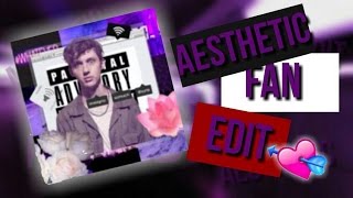 Aesthetic Fan Edit Tutorial (Troye Sivan)