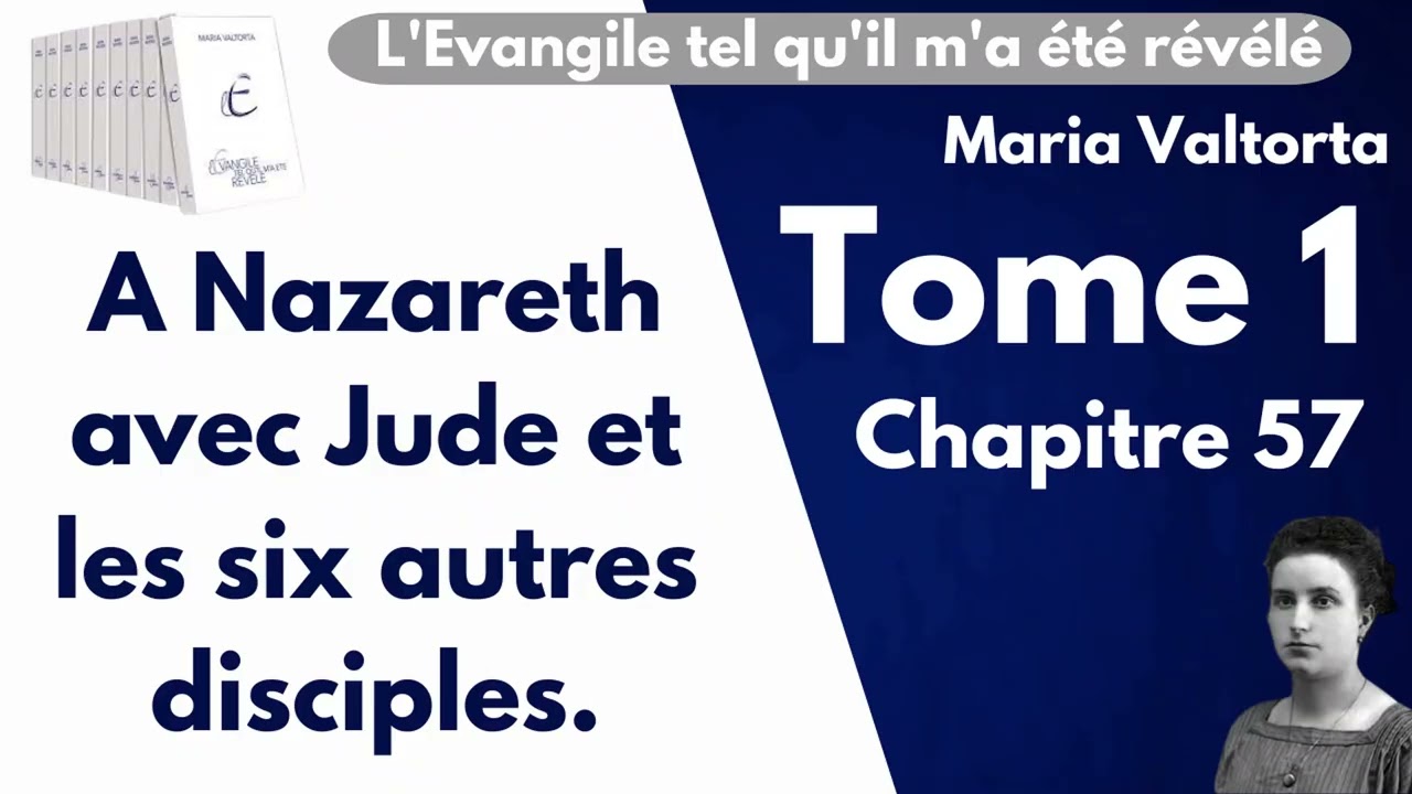 Maria Valtorta - Tome 1, chapitre 57 - L'Evangile tel qu'il m'a été révélé #mariavaltorta