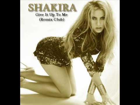 Shakira Ft Lil Wayne And Timbaland - Give It Up To Me