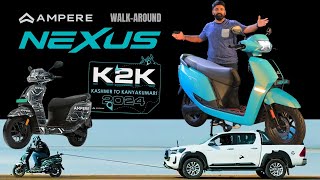 10,000 Kms Ride! 115 Cities Covered | Ampere NEXUS Electric Scooter @1.09 Lakh! Walk-Around in தமிழ்