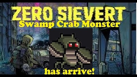 Zero Sievert -Killing a swamp crab giant. Yes a crab!