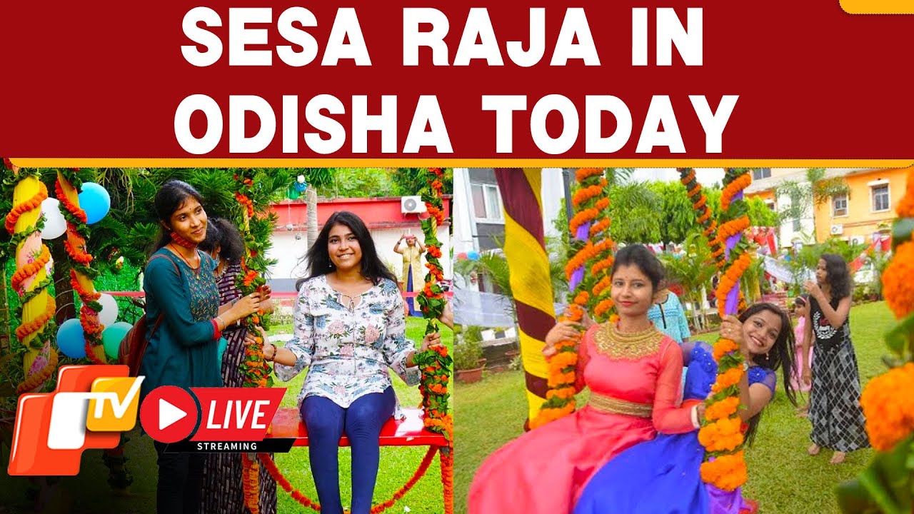 LIVE Sesa Raja In Odisha Today Last Day Of Raja Festival OTV News