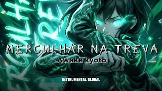 MERGULHAR NA TREVA – Awake Kyoto (Instrumental)