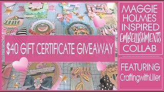 Maggie Holmes Inspired Embellishments Collab Featuring Craftingwithliller