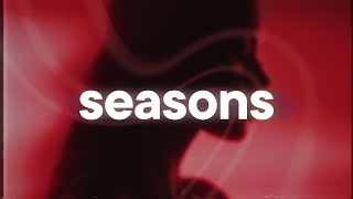 Sam Austins - Seasons 🍂 (slowed & reverb)