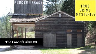 The Unsolved Cold Case of Cabin 28 pt 1