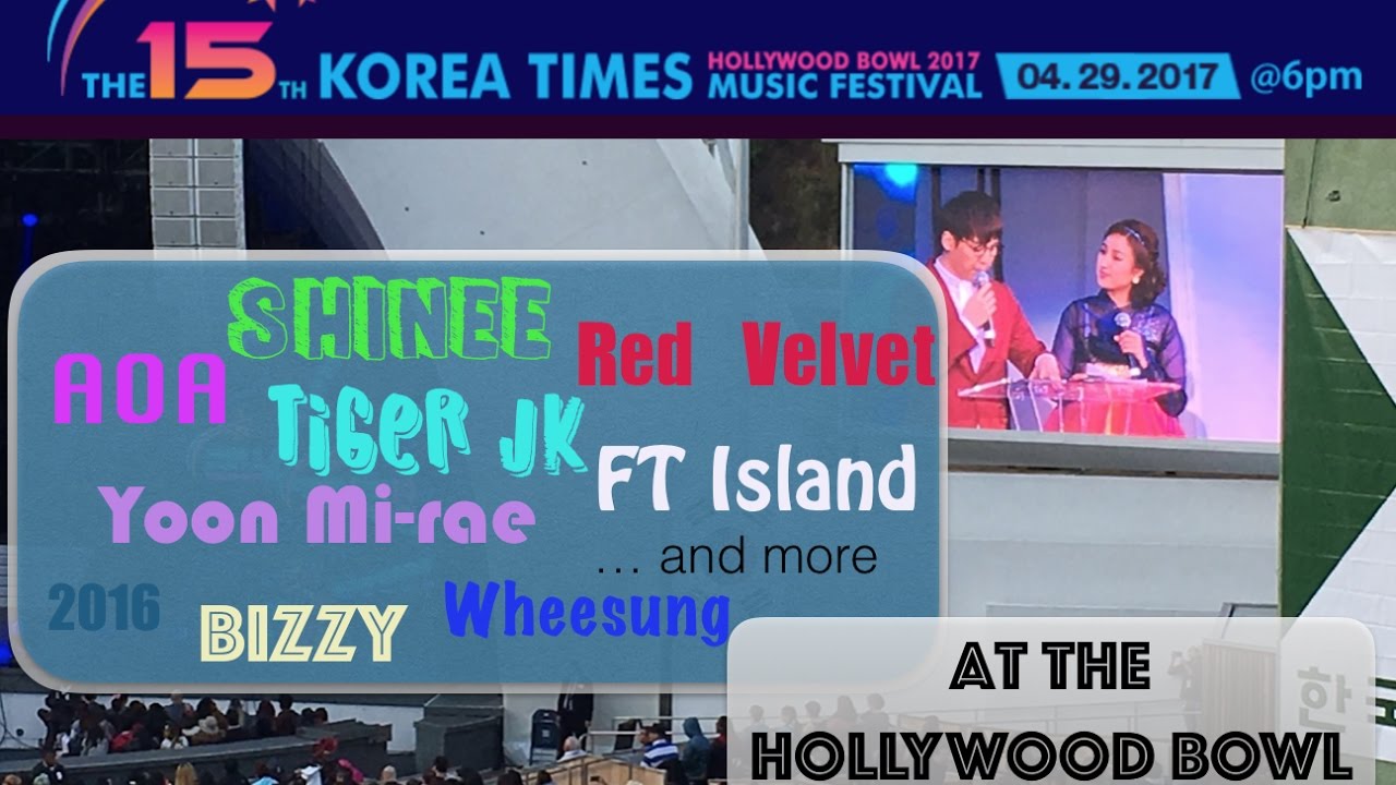 Korea Times Music Festival Hollywood Bowl YouTube