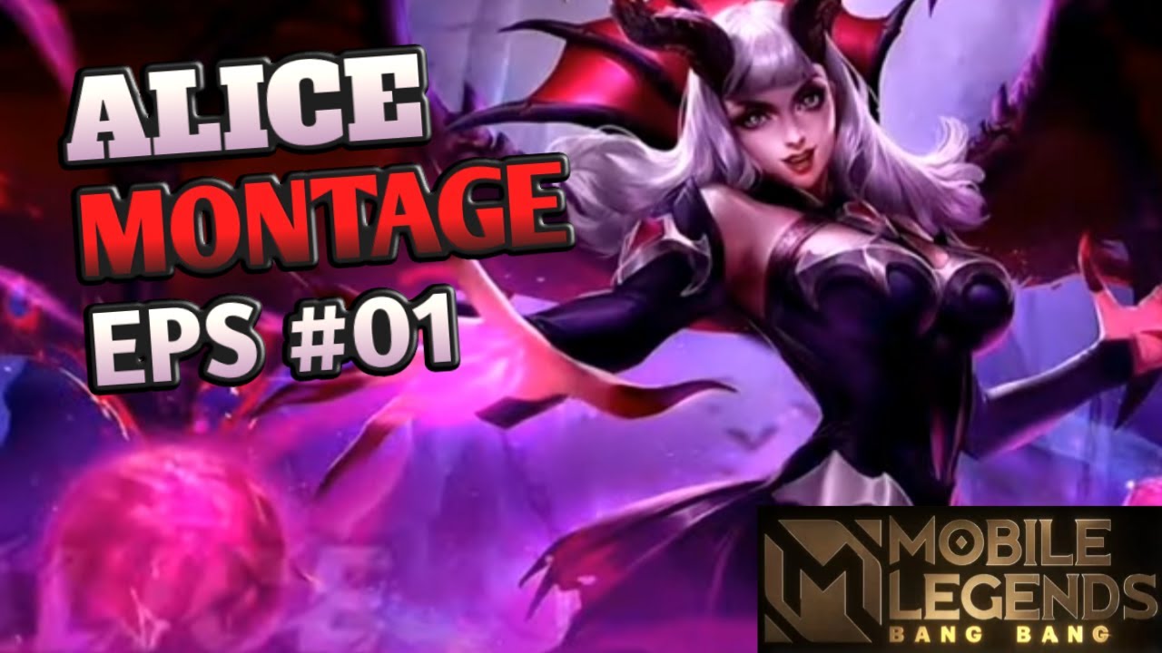 Alice Montage Eps01 || Best Kill and Survive Moment || MLBB