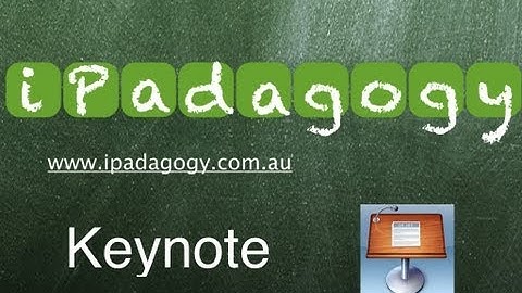 iPadagogy - App Review - Keynote Basics Tutorial Part 2