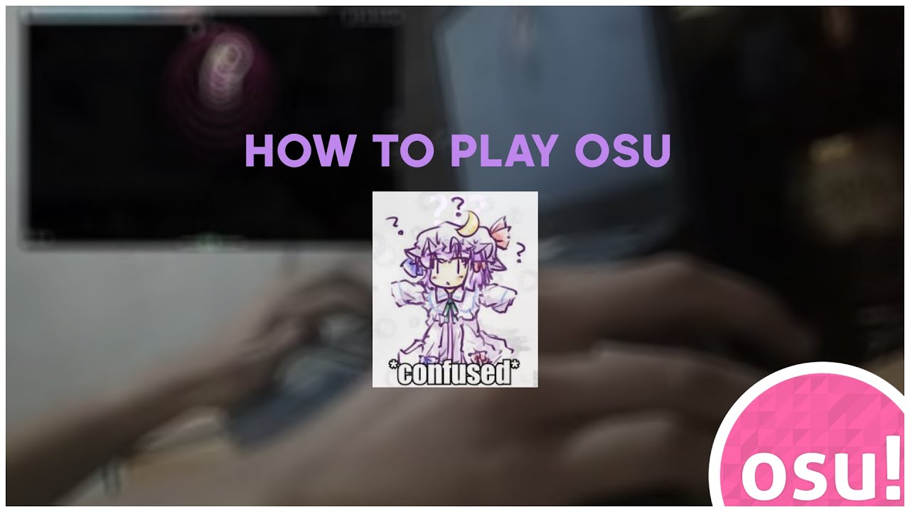 How To Play Osu! ? | Liveplay - YouTube