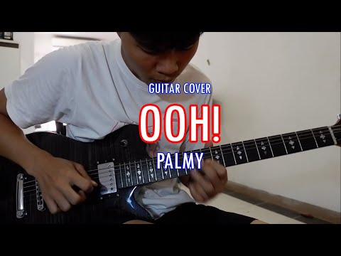 Ooh! - Palmy [ Guitar cover by Dos ]