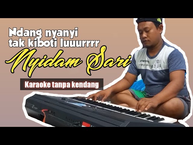 Nyidam sari karaoke || style manual tanpa kendang #2 class=