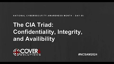 The CIA Triad – Confidentiality, Integrity, Availability