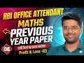 RBI Office Attendant Classes | RBI Office Attendant Previous Year Question Paper | Profit & Loss 3