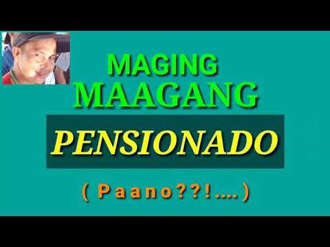 Video: Paano Maging Pensiyonado