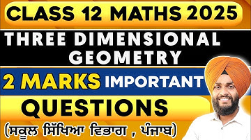 12 Maths(2 MARKS) LEP solutions|3d geometry Ques.|Simplified Material Solutions|PSEB| Maths(2024-25)