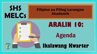 Aralin 10: Agenda SHS Grade 11 & 12 MELCs Aralin 10: Agenda SHS Grade 11 & 12 MELCs