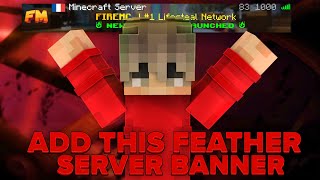 How You Can Add Feather Client Minecraft Server Banners