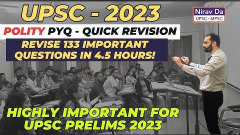 UPSC 2023 Prelims: Polity Yoddha compilation (Revise 133 PYQs)- Nirav Da