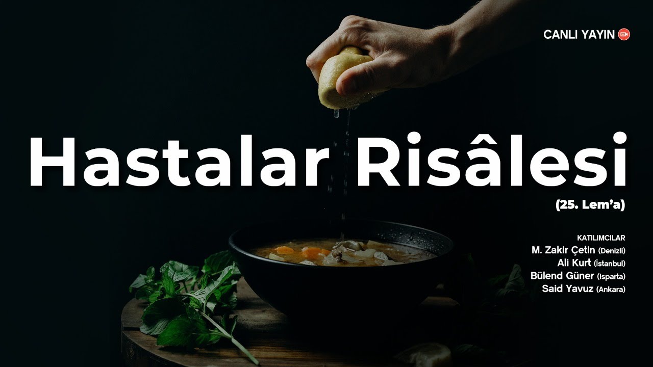Hastalar Risalesi - 25. Lem'a | 2