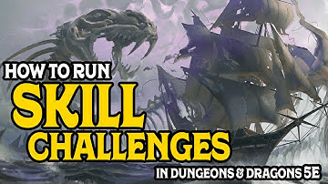 How to Run Skill Challenges in D&D 5e