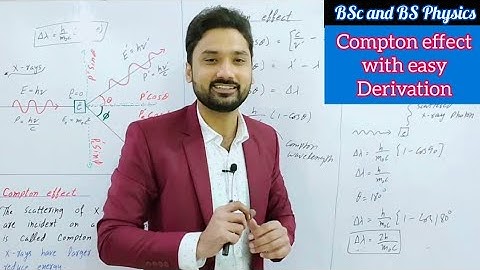 Compton effect | easy derivation | Modern physics | BSc and BS physics | physics ka safar
