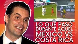 MARTINOLI cuenta lo que pasó durante aquél México vs Costa Rica