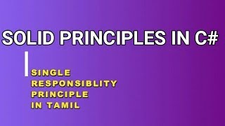 SOLID principles in C# Tamil | 2019 | USMTECHWORLD