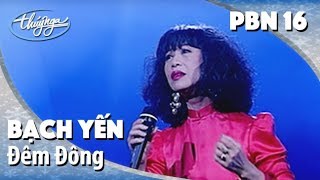 Bạch Yến - Đêm Đông Nguyễn Văn Thương Pbn 16