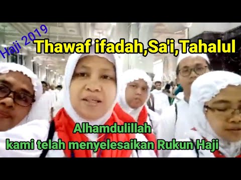 Thawaf ifadah,Sa'i,Tahalul |