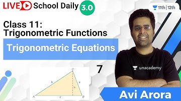 Class 11 | Trigonometry Functions | Trigonometric Equations | Math | Avi Arora