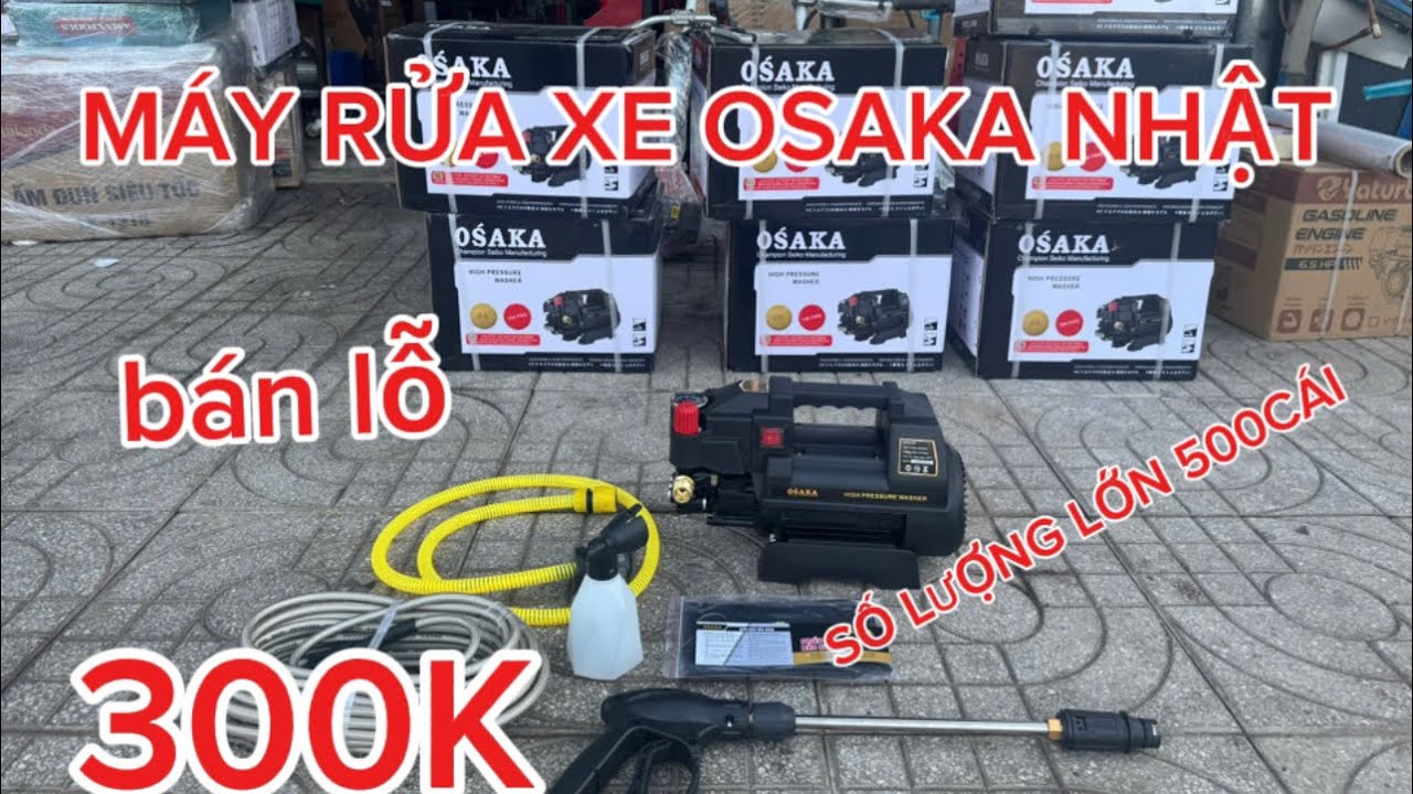 💥💥💥MÁY RỬA XE OSAKA NHẬT CHÍNH HÃNG,MÔ TƠ CẢM ỨNG TỪ,TỰ ĐỘNG NGẮT ĐẢM BẢO AN TOÀN,BÁN LỖ 300K/MÁY 