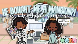 He Bought Me a MANSION for My Birthday! 👀💸 | Toca Boca Roleplay