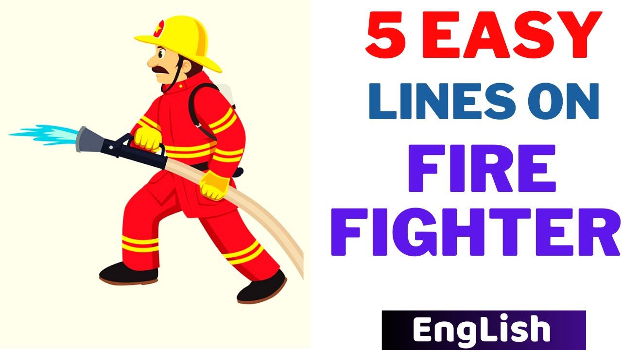 essay on firefighter for class 4