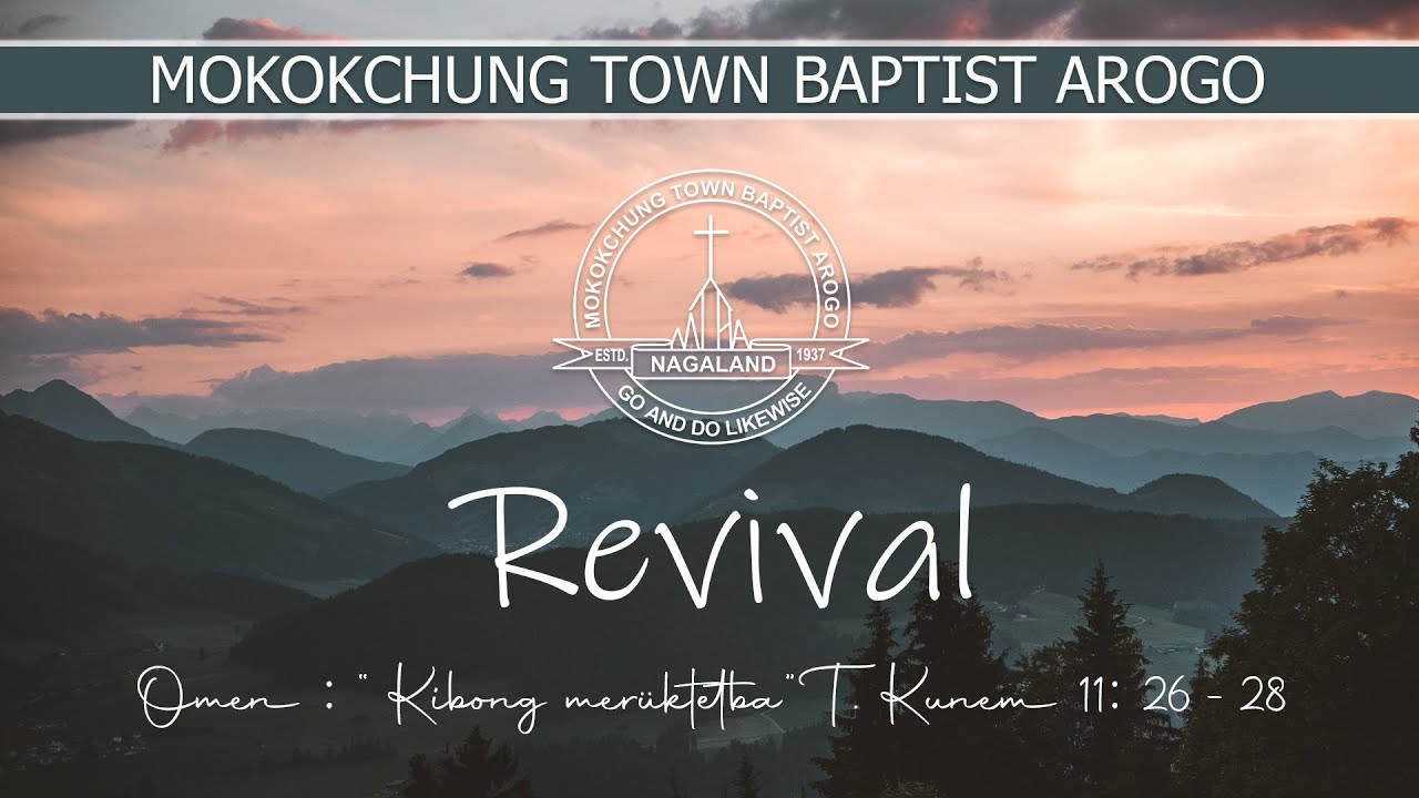 Revival | Speaker : Rev. Kilang Jamir | 21 May 2023 | Day - III | Evening Session | MTBA