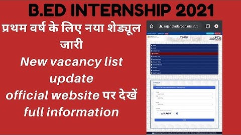 B.Ed Internship latest news 2021।B.ED Internship new update। schedule /vacancy list update